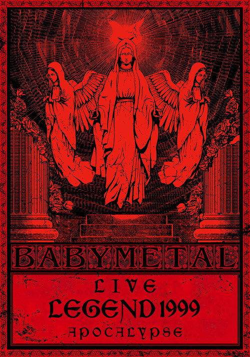 BABYMETAL Live LEGEND 1999 - APOCALYPSE poster