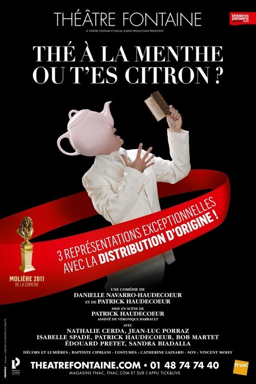 Thé à la menthe ou t'es citron ? poster
