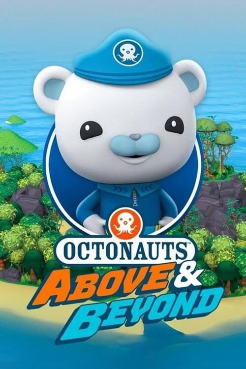 Octonauts: Above & Beyond poster