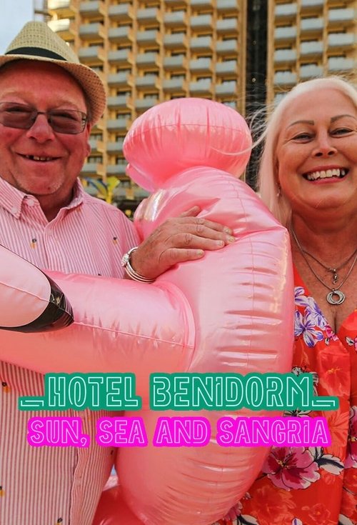Hotel Benidorm: Sun, Sea & Sangria poster