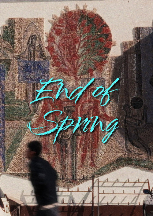 End of Spring poster
