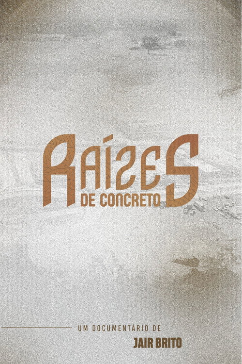 Raízes de Concreto poster