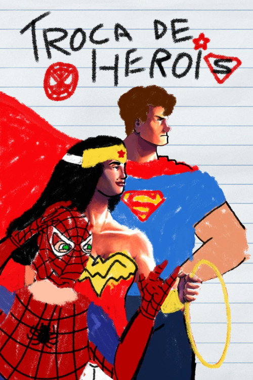 Troca de Heróis poster