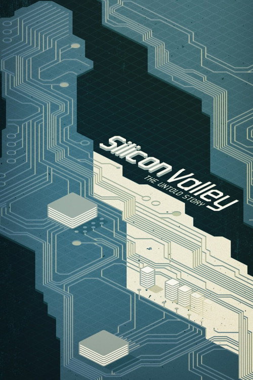 Silicon Valley: The Untold Story poster
