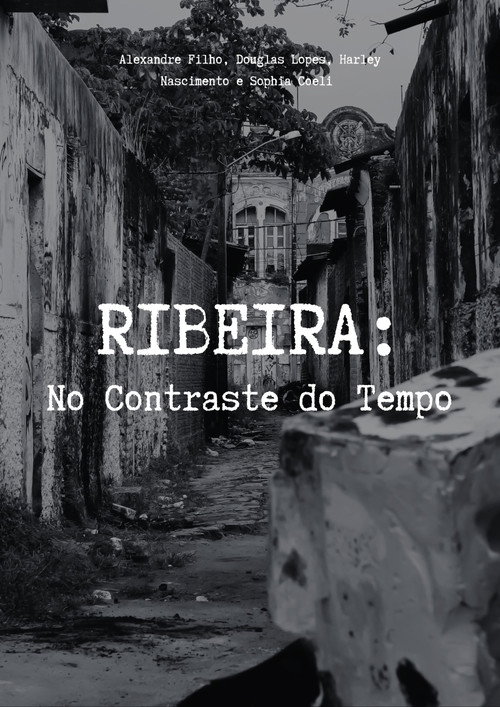 RIBEIRA: No Contraste do Tempo poster
