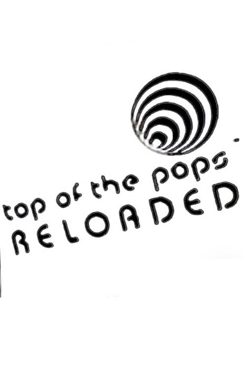 Top of the Pops Reloaded poster