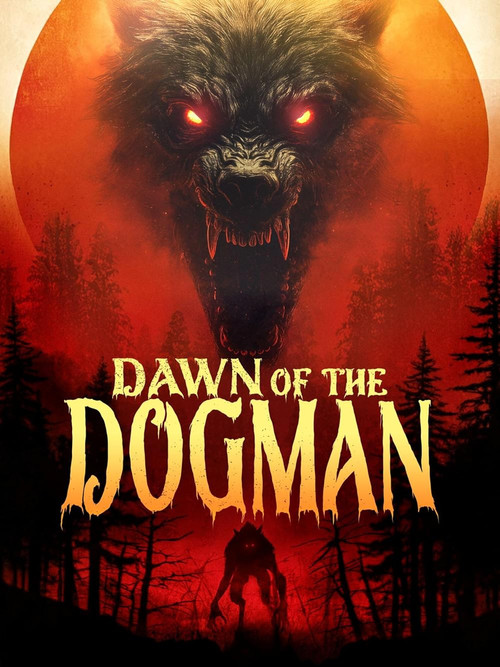 Dawn of the Dogman poster