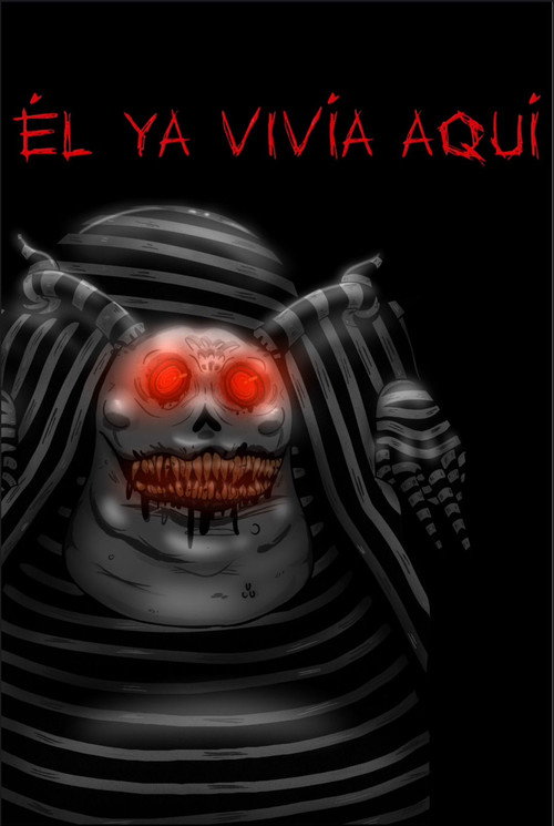 Él Ya Vivía Aquí poster