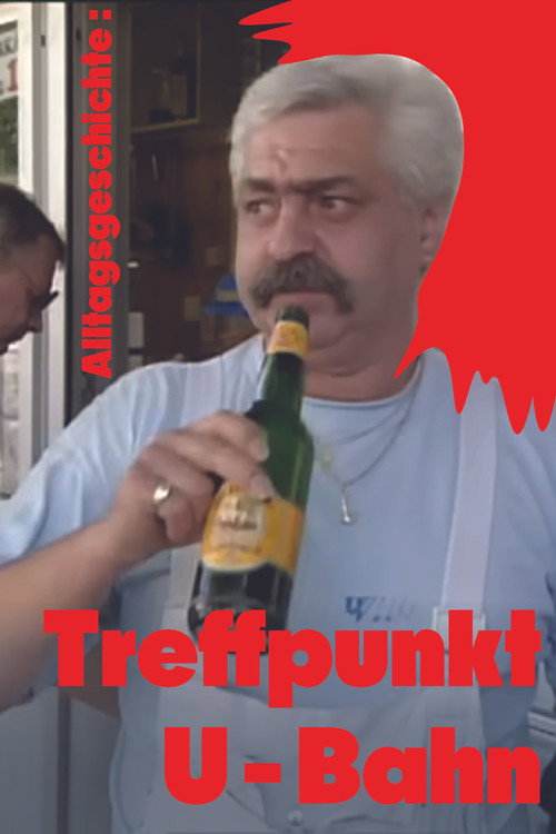 Alltagsgeschichte – Treffpunkt U-Bahn poster