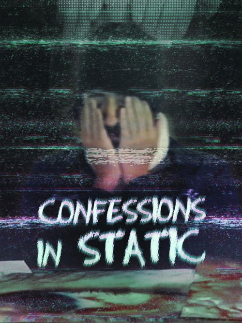 Confessions in Static poster