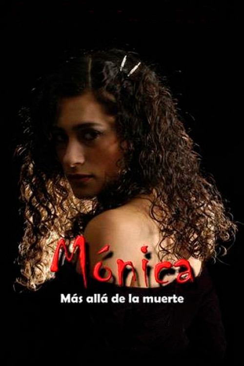 Mónica, más allá de la muerte poster