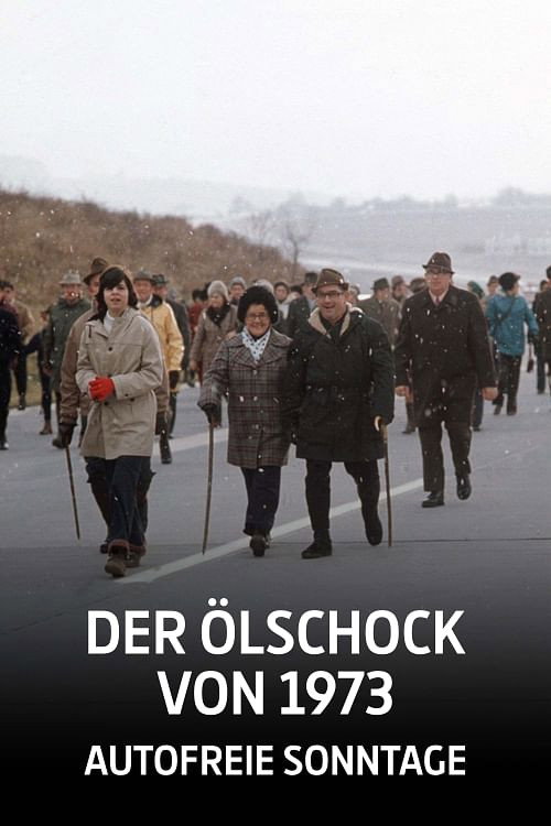 Der Ölschock von 1973 - Autofreie Sonntage poster