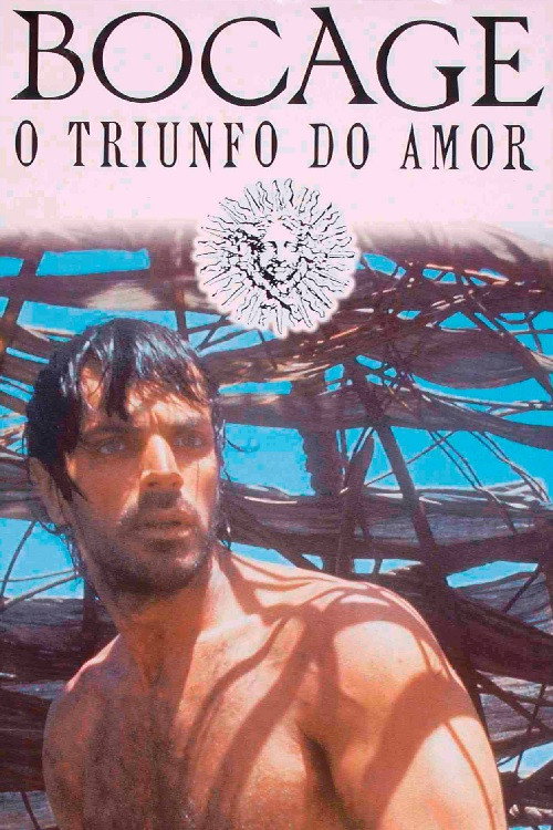 Bocage, the Triumph of Love poster