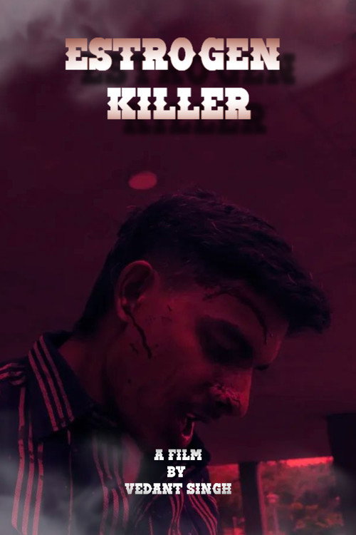 Estrogen Killer poster