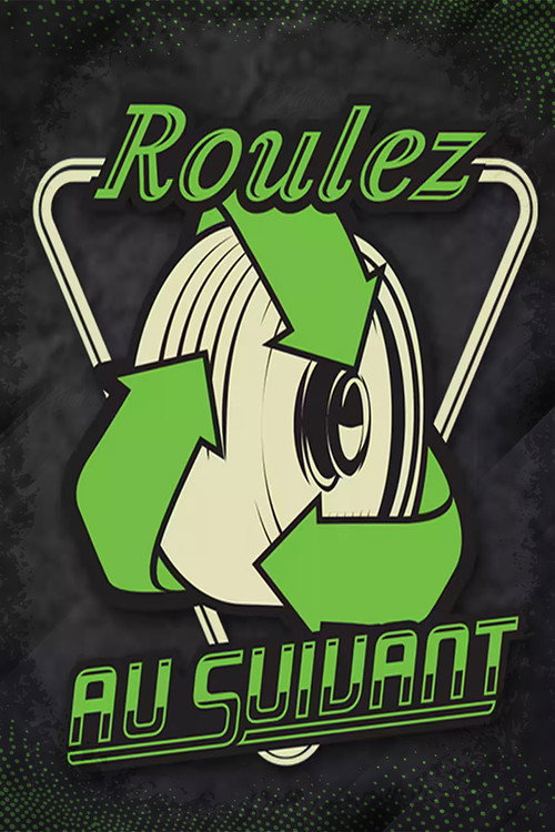 Roulez au suivant poster