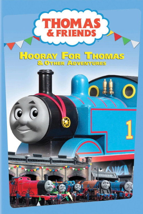 Thomas & Friends: Hooray for Thomas and Other Adventures poster