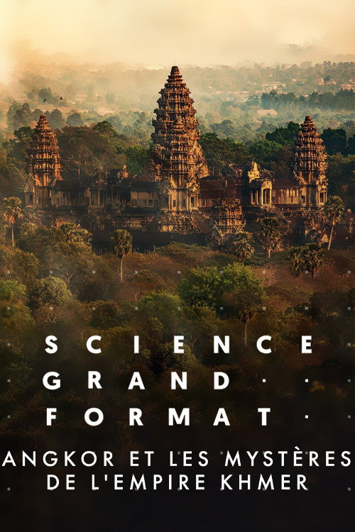 Angkor et Les Mystères de L'Empire Khmer poster