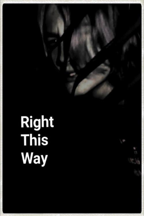 Right This Way poster