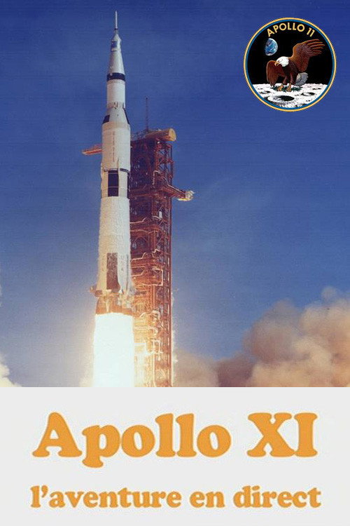 Apollo XI : L'Aventure en direct poster
