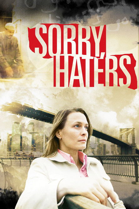 Sorry, Haters poster