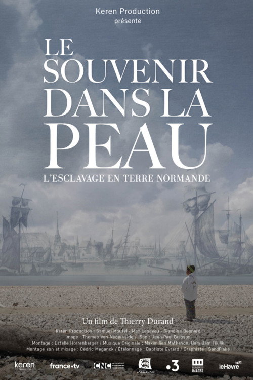 Le souvenir dans la peau, esclavage en terre normande poster