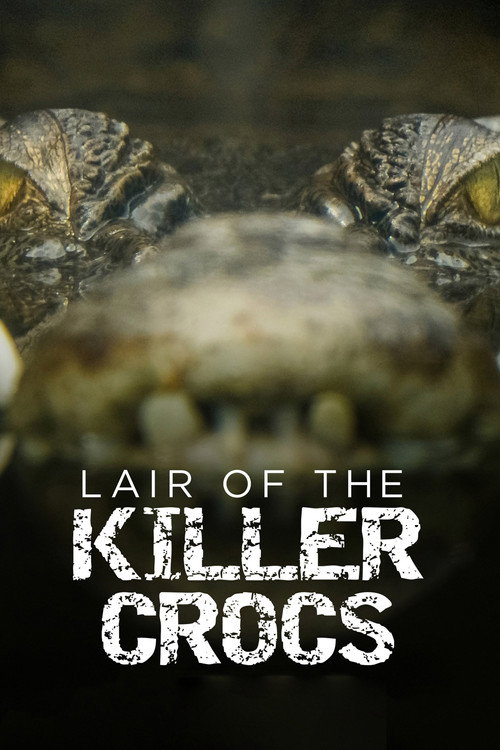 Lair Of The Killer Crocs poster