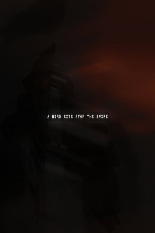 A Bird Sits atop the Spire poster