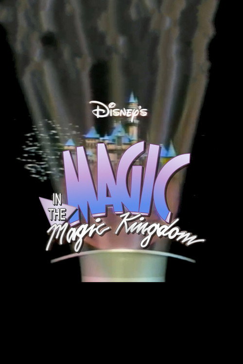 Disney's Magic in the Magic Kingdom poster