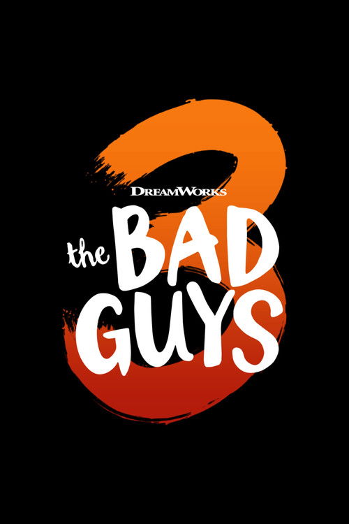 The Bad Guys 3 poster