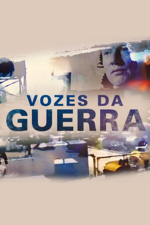 Vozes da Guerra poster
