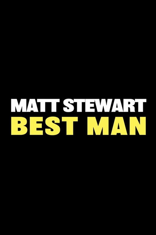 Matt Stewart: Best Man poster
