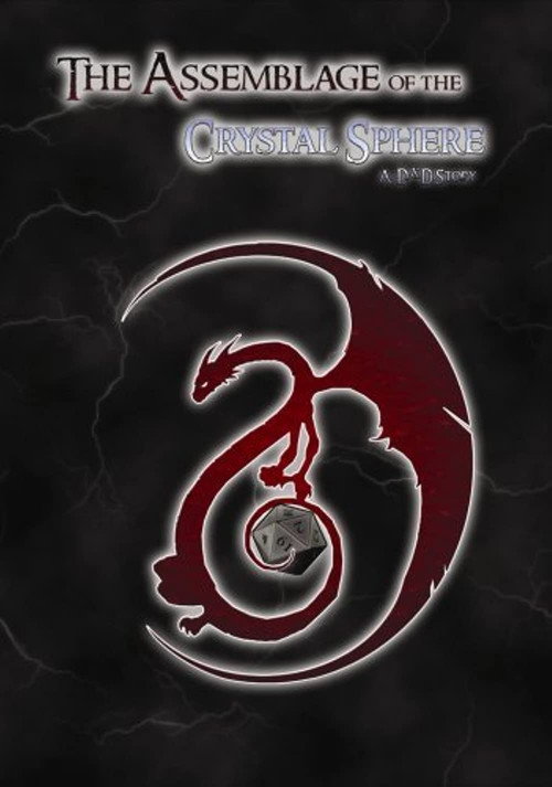 The Assemblage of the Crystal Sphere: A D&D Story poster