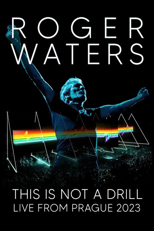 Roger Waters: This Is Not a Drill - Live from Prague poster