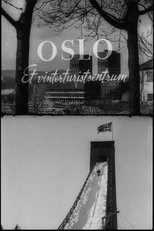 Oslofilm: Oslo. Et vinterturistsentrum poster