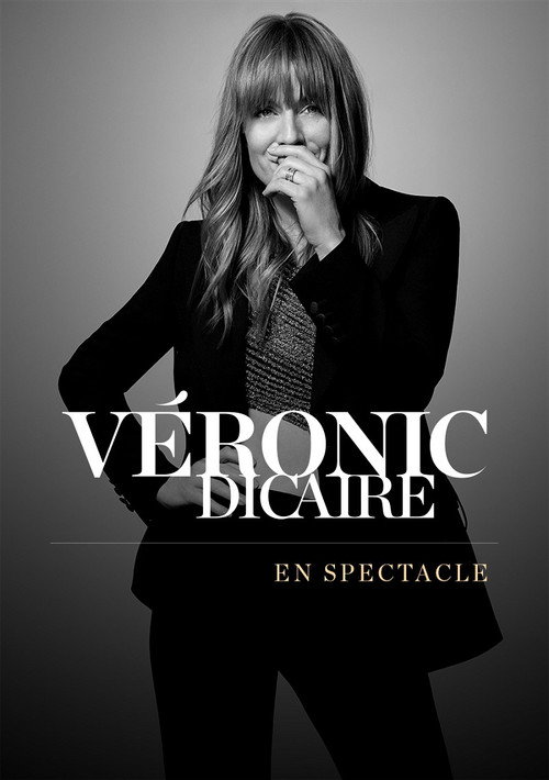 Véronic Dicaire - En spectacle poster
