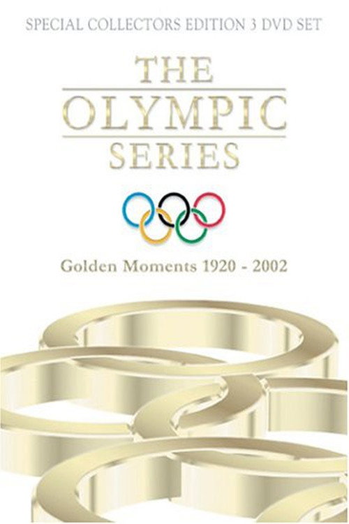 The Olympic Series: Golden Moments 1920 - 2002 poster