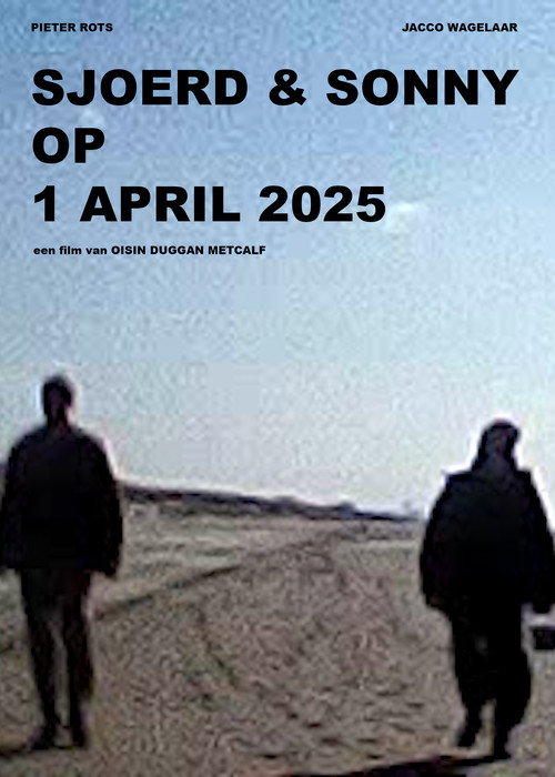 Sjoerd en Sonny op 1 April 2025 poster