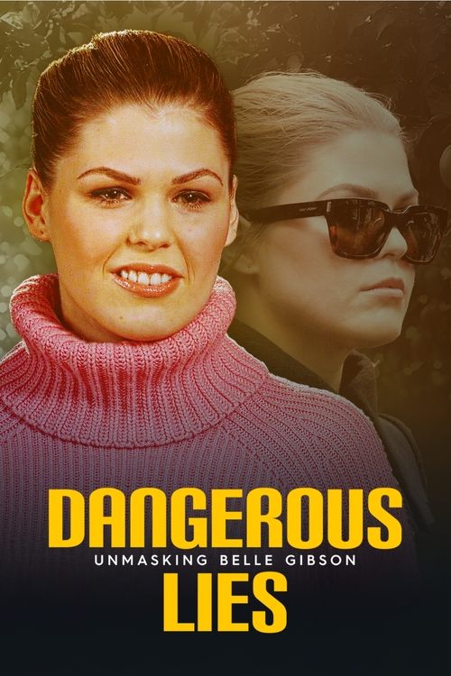 Dangerous Lies: Unmasking Belle Gibson poster