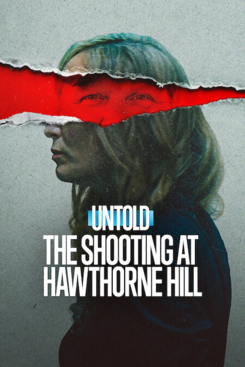 Untold: The Shooting at Hawthorne Hill poster