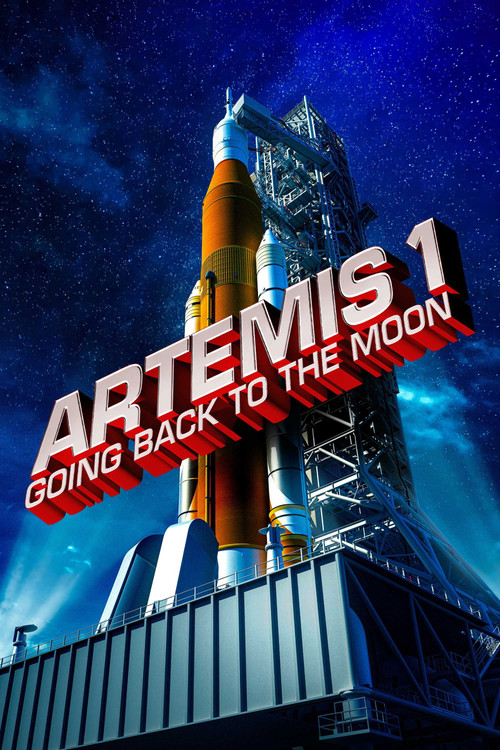 Artemis 1: Going Back to the Moon poster
