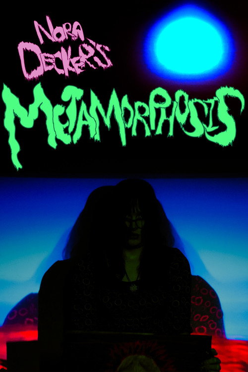 Nora Decker's Metamorphosis poster