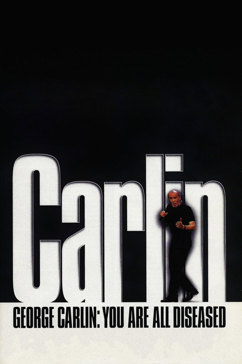 George Carlin: You Are All Diseased poster