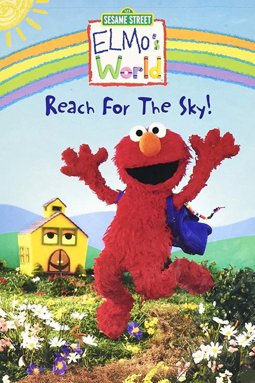 Sesame Street: Elmo's World: Reach for the Sky! poster