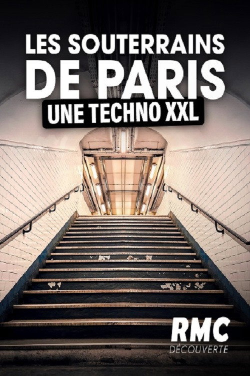 Les souterrains de Paris, une techno XXL poster