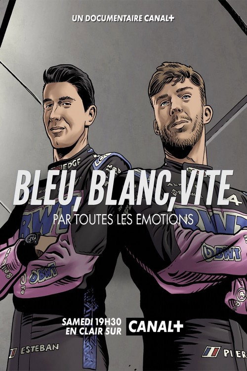 Bleu, blanc, vite - Par toutes les émotions poster