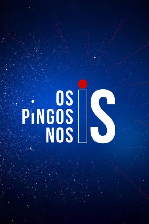 Os Pingos nos Is poster