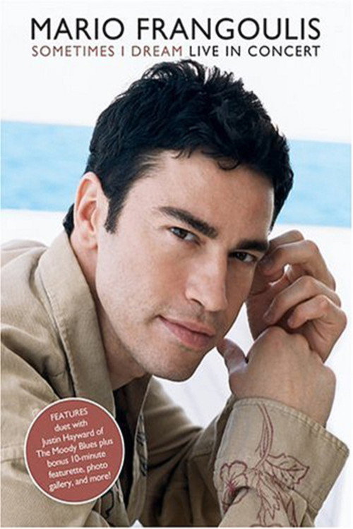 Mario Frangoulis - Sometimes I Dream (Live in Concert) poster