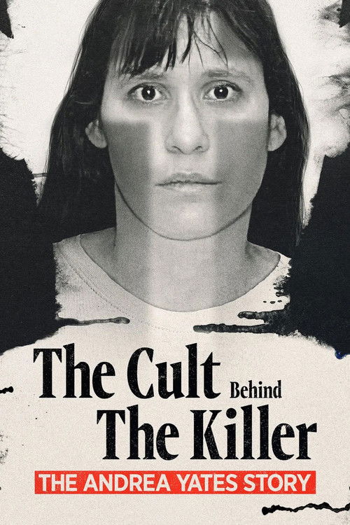 The Cult Behind the Killer: The Andrea Yates Story poster