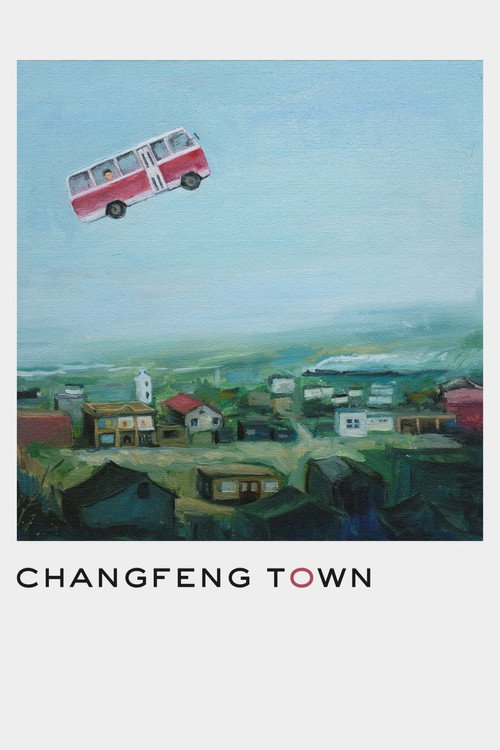Changfeng Town poster