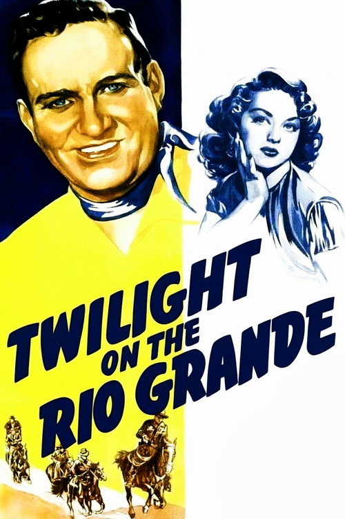 Twilight on the Rio Grande poster